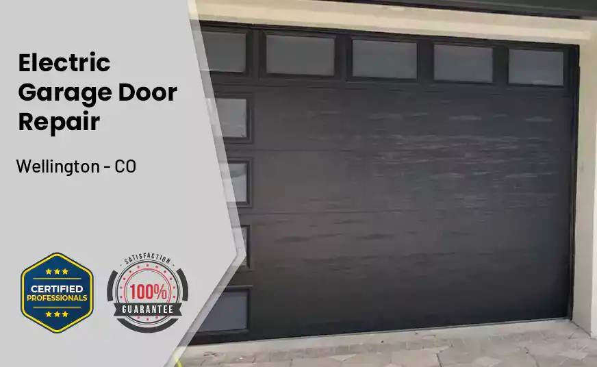 Electric Garage Door Repair Wellington - CO 