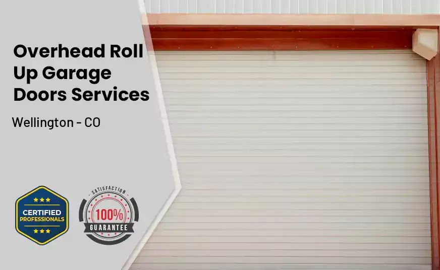 Overhead Roll Up Door Wellington - CO 