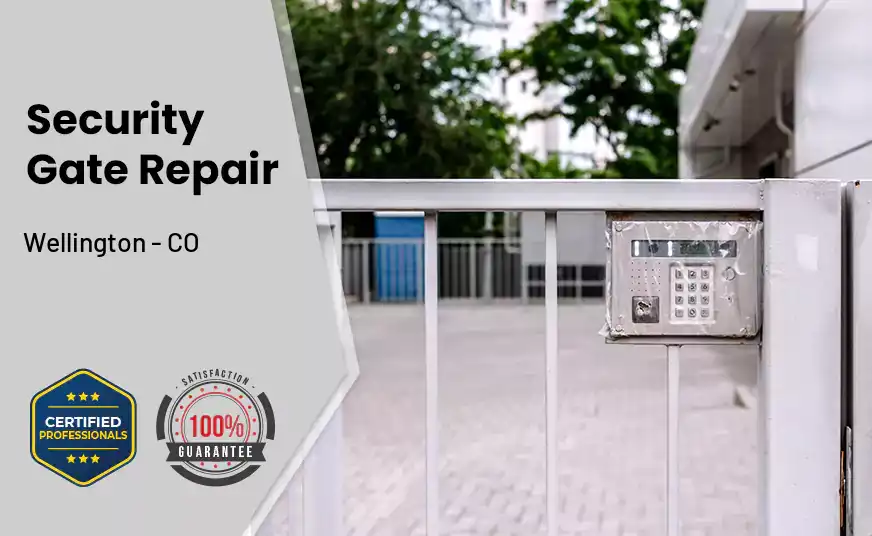 Security Gate Repair Wellington - CO 
